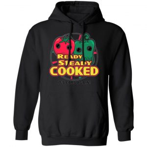 ready steady cooked its caps again t shirts long sleeve hoodies 12