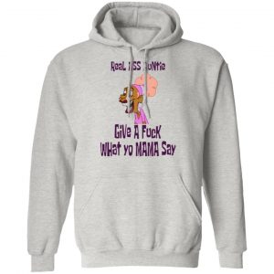 real ass auntie give a fuck what yo mama say t shirts hoodies long sleeve