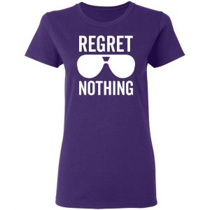 regret nothing motivational t shirts long sleeve hoodies 8