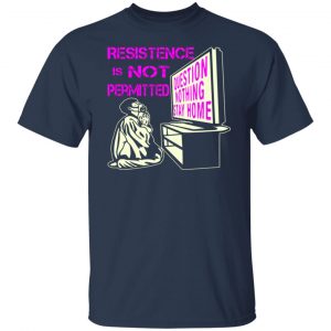 resistance is not permitted question nothing media t shirts long sleeve hoodies 6