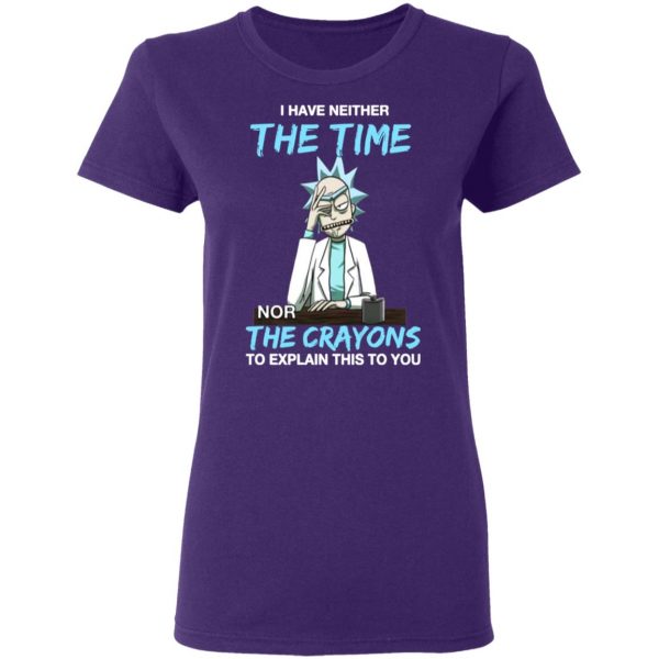 rick and morty i have neither the time nor the crayons to explain this to you t shirts long sleeve hoodies 12