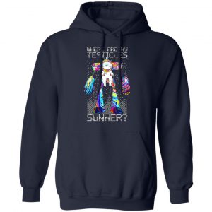 rick and morty where are my testicles summer t shirts long sleeve hoodies 4