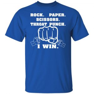 rock paper scissors throat punch i win t shirts long sleeve hoodies 13