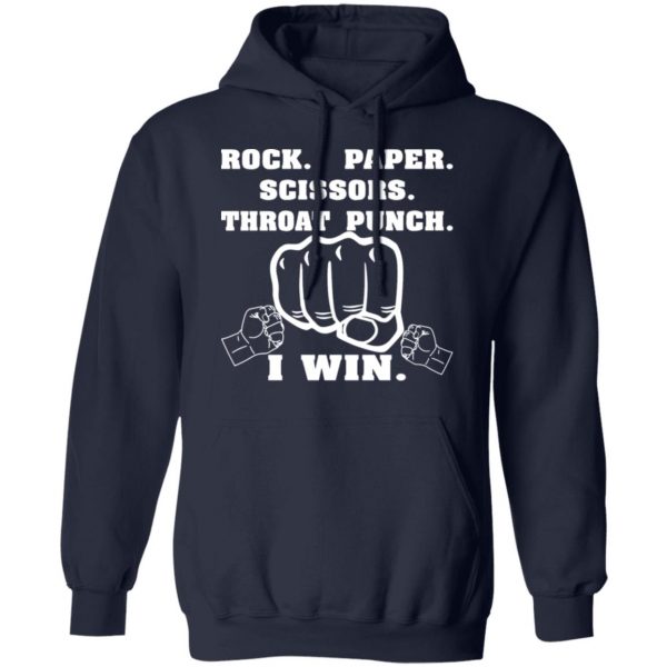 rock paper scissors throat punch i win t shirts long sleeve hoodies 2