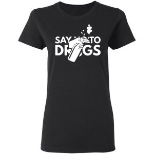 say no to drugs t shirts long sleeve hoodies 7