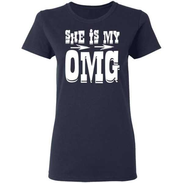 she is my omg t shirts long sleeve hoodies 9