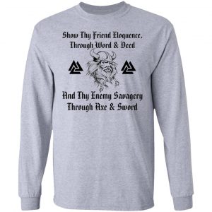 show thy friend eloquence thy enemy savagery t shirts hoodies long sleeve 11