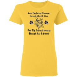 show thy friend eloquence thy enemy savagery t shirts hoodies long sleeve 6