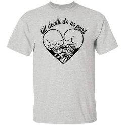 skeleton faces till death do us part t shirts hoodies long sleeve 11
