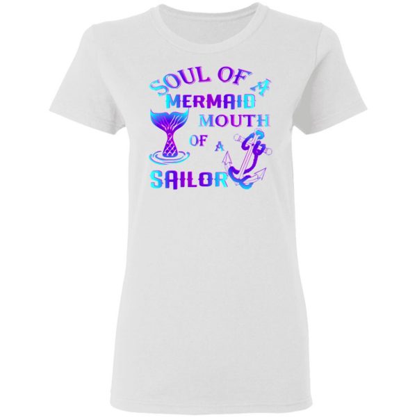 soul of a mermaid mouth of a sailor t shirts hoodies long sleeve 10