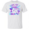 soul of a mermaid mouth of a sailor t shirts hoodies long sleeve 13