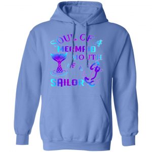 soul of a mermaid mouth of a sailor t shirts hoodies long sleeve