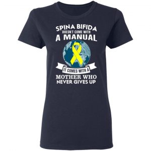 spina bifida doesnt come with a manual it comes with a mother who never gives up t shirts long sleeve hoodies 10