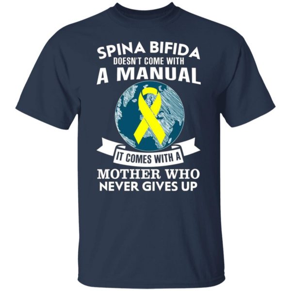 spina bifida doesnt come with a manual it comes with a mother who never gives up t shirts long sleeve hoodies 11