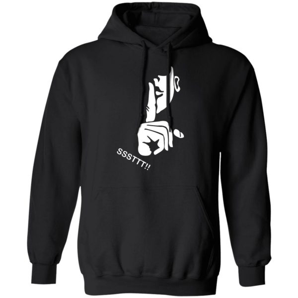 ssttt keep silent t shirts long sleeve hoodies 3