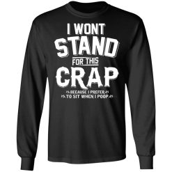 stand for this t shirts long sleeve hoodies 7
