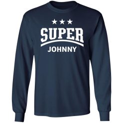 super johnny t shirts long sleeve hoodies 3