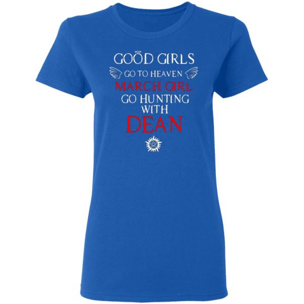 supernatural good girls go to heaven march girl go hunting with dean t shirts long sleeve hoodies 6