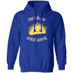 taco is my spirit animal funny yummy t shirts long sleeve hoodies