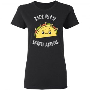 taco is my spirit animal funny yummy t shirts long sleeve hoodies 6