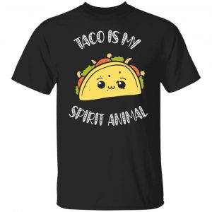 taco is my spirit animal funny yummy t shirts long sleeve hoodies 9