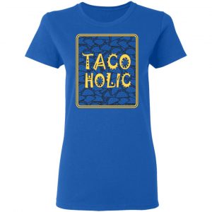 tacoholic taco lover cinco de mayo fiesta mexican t shirts long sleeve hoodies 4