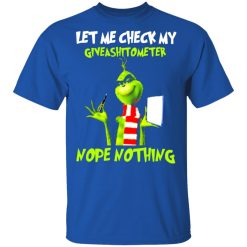 the grinch let me check my giveashitometer nope nothing t shirts long sleeve hoodies 12