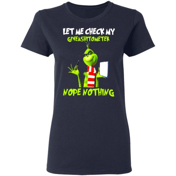 the grinch let me check my giveashitometer nope nothing t shirts long sleeve hoodies 6