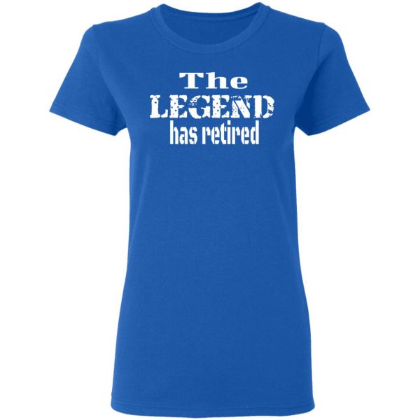 the legend has retired t shirts long sleeve hoodies 5