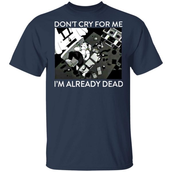 the simpsons dont cry for me im already dead t shirts long sleeve hoodies 10