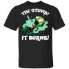 the stupid it burns invader zim t shirts long sleeve hoodies 11