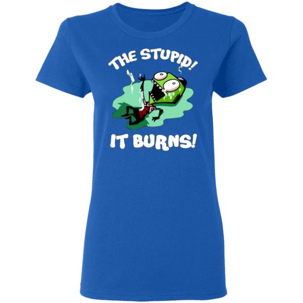 the stupid it burns invader zim t shirts long sleeve hoodies 5