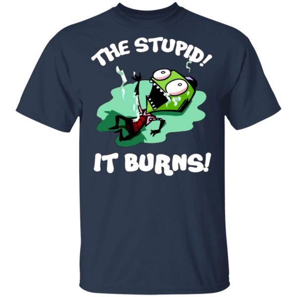 the stupid it burns invader zim t shirts long sleeve hoodies 9
