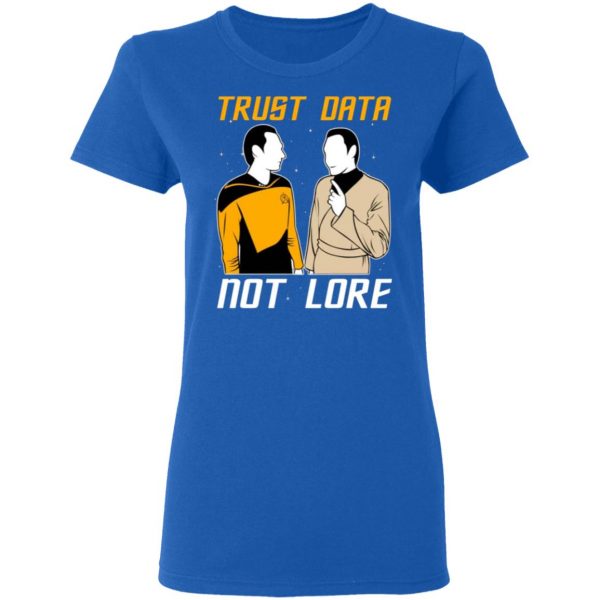 trust data not lore star trek t shirts long sleeve hoodies 12