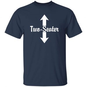 Two-Seater T-Shirts, Long Sleeve, Hoodies 2