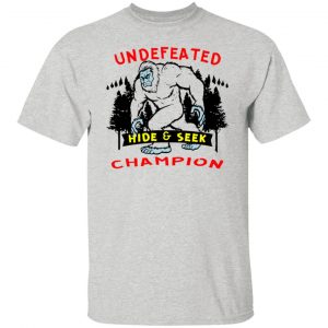 undefeated hide seek champion bigfoot 04 t shirts hoodies long sleeve 11