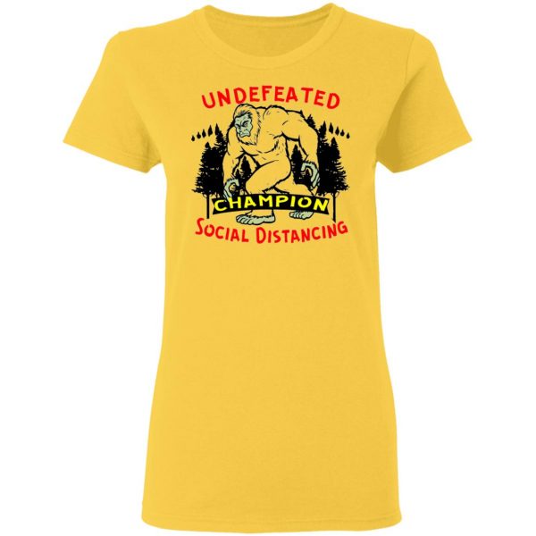 undefeated social distancing champion bigfoot 03 t shirts hoodies long sleeve 3