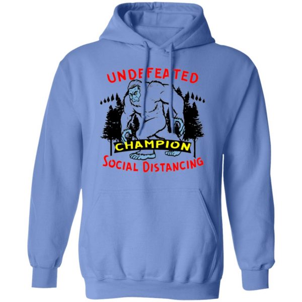 undefeated social distancing champion bigfoot 03 t shirts hoodies long sleeve