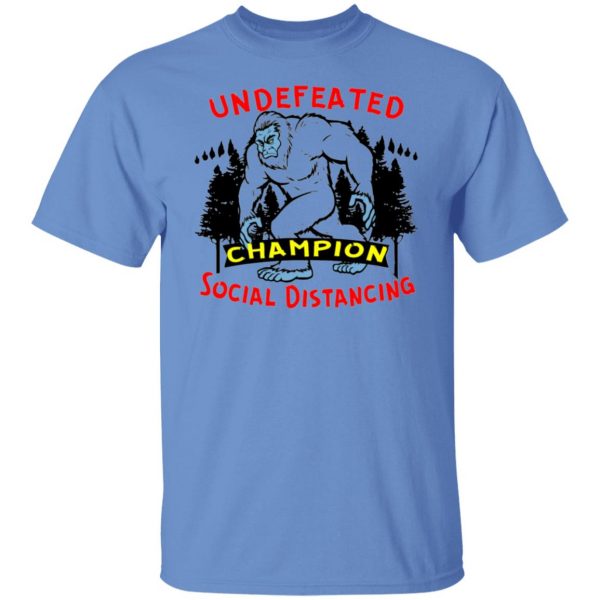 undefeated social distancing champion bigfoot 03 t shirts hoodies long sleeve 9