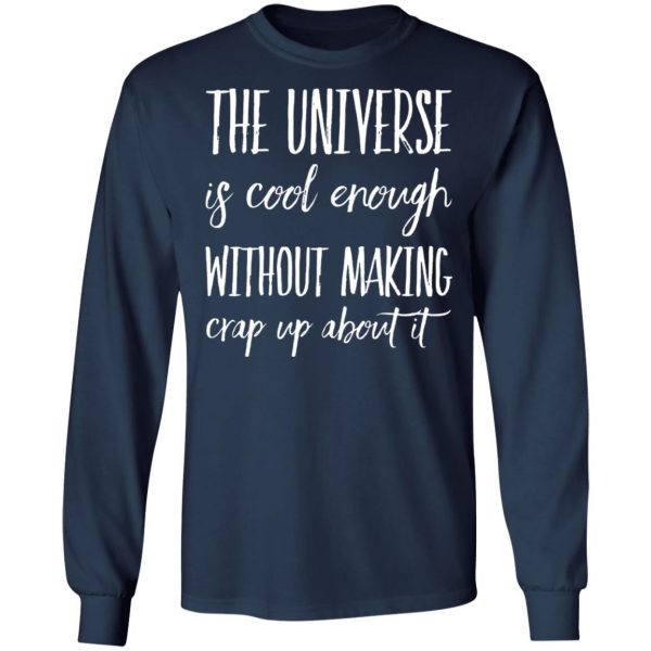 universe is cool astronomy science matters t shirts long sleeve hoodies 12