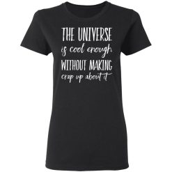 universe is cool astronomy science matters t shirts long sleeve hoodies 8
