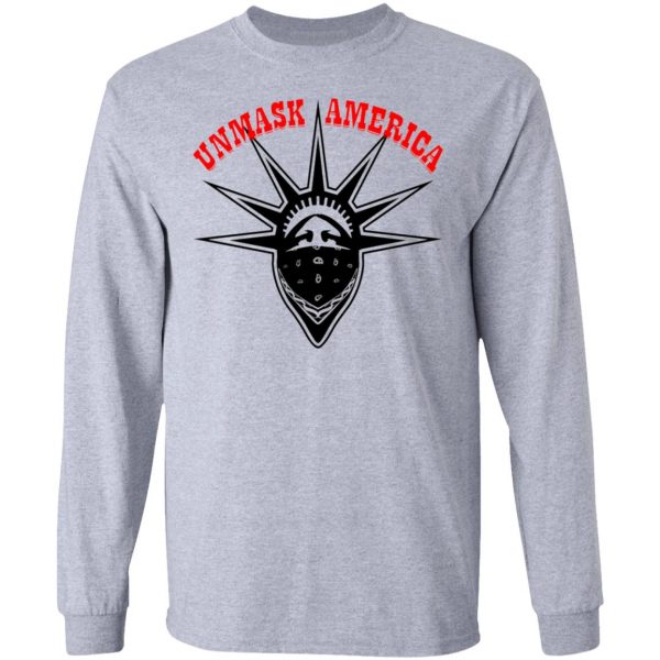 unmask america lady liberty t shirts hoodies long sleeve 2