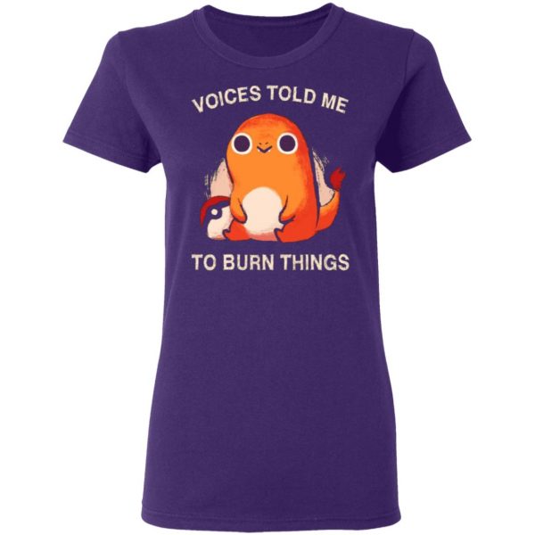 voices told me to burn things t shirts long sleeve hoodies 7