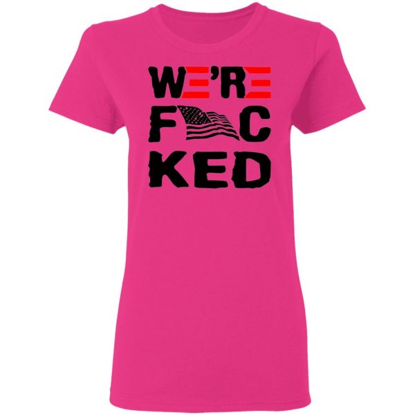 were f cked t shirts hoodies long sleeve 6