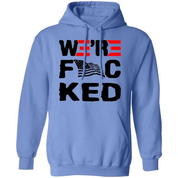 were f cked t shirts hoodies long sleeve