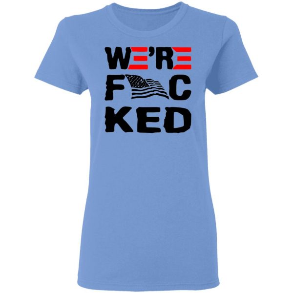 were f cked t shirts hoodies long sleeve 7