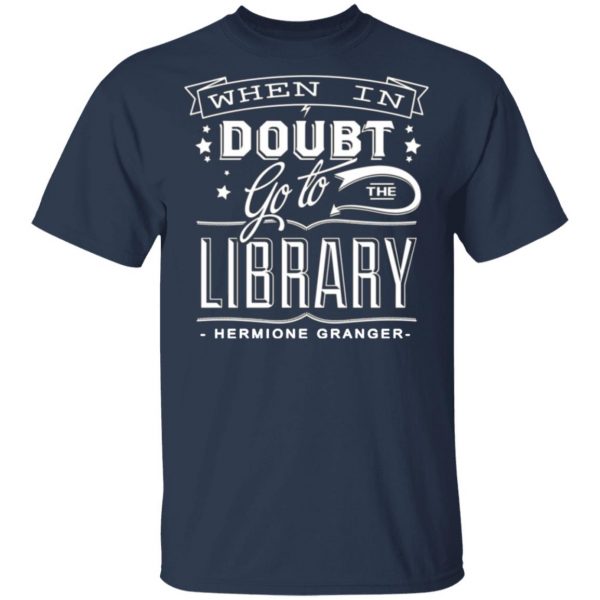 when in doubt go to the library hermione granger t shirts long sleeve hoodies 12