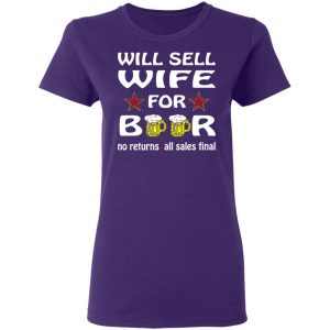 will sell wife for beer v2 t shirts long sleeve hoodies 11