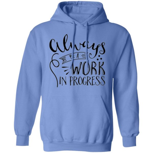 work in progress t shirts hoodies long sleeve 10