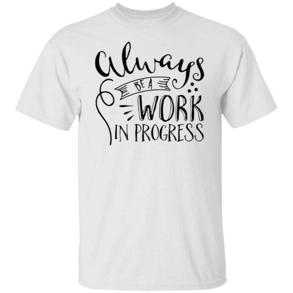 work in progress t shirts hoodies long sleeve 9